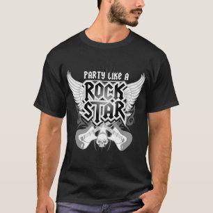 T-shirt Fête Comme Une Rockstar