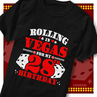 T-shirt Fête d'anniversaire Vintage Rolling In Vegas 28 an