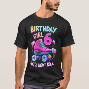 T-shirt Fête de fille en patins à roulettes pour 6ème anni