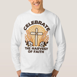 T-shirt Fête de la récolte de la foi - Art inspirant