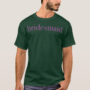 T-shirt Fête de mariage de la femme d'honneur cadeau parfa
