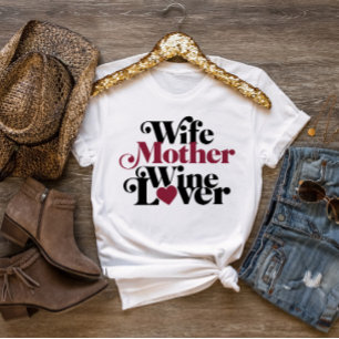 T-shirt fête des mères amateur de vin épouse maman