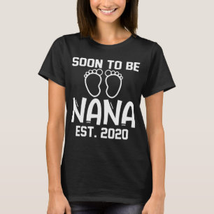 T-shirt Fête des mères bientôt Nana Grand-mère
