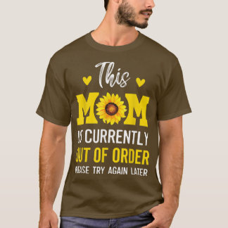 T-shirt Fête des mères Cette maman est actuellement en pan