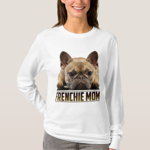T-shirt Fête des mères de Frenchie Mom pour French Bulldog