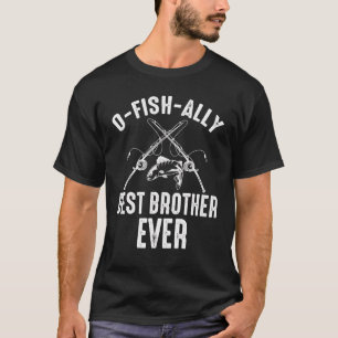 T-shirt Fête des mères fière de pêche  Meilleur frère le p