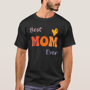 T-shirt Fête des mères Meilleure maman jamais Super de la 