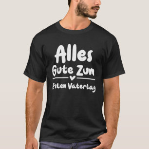 T-shirt Fête des Pères Alles Gute Zum Ersten Vatertag  Béb