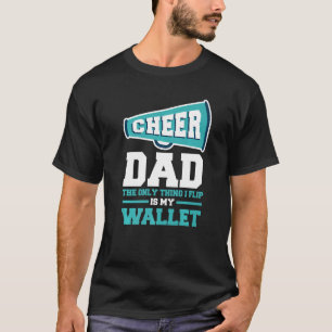 T-shirt Fête des pères Cheer Papa La Seule Chose Que Je Re