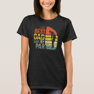 T-shirt Fête des pères Meilleur Papa Par Par Daddy Golf Go