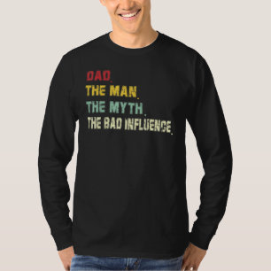 T-shirt Fête des pères Papa L'Homme Le Mythe Le Mauvais In