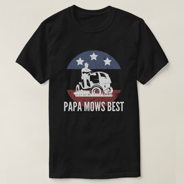 T-shirt Fête des pères : Papa Mows Best - Père patriotique (Design devant)