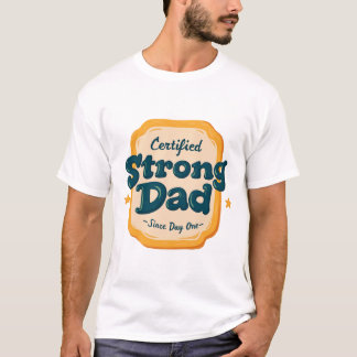 T-shirt Fête des pères père fort