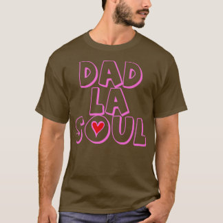 T-shirt Fête des pères pour hommes papa La Soul Hip hop mu
