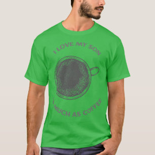 T-shirt Fête des pères Son Café