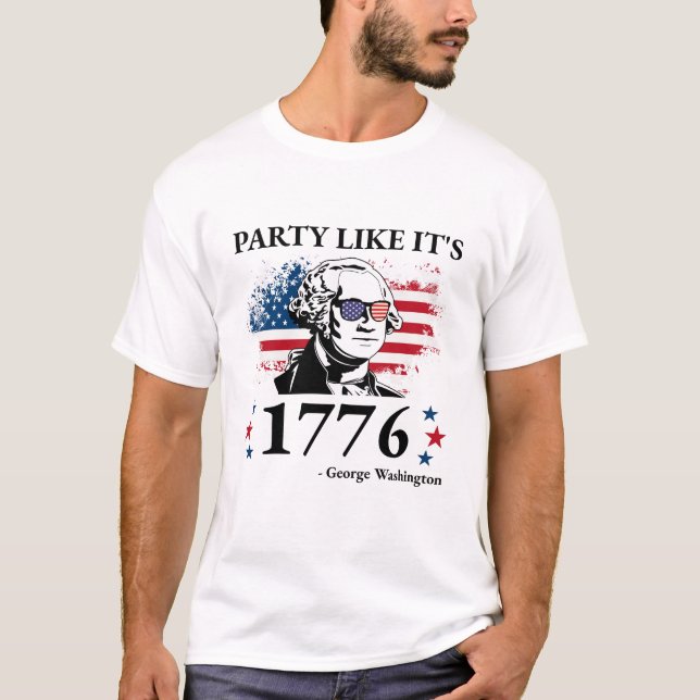 T-shirt Fête drôle Comme c'est 1776 George Washington Dons (Devant)