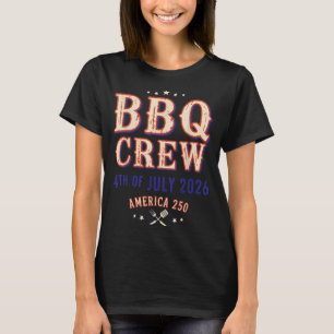 T-shirt Fête du 4 juillet 2026 BBQ pour les 250 ans de l'A
