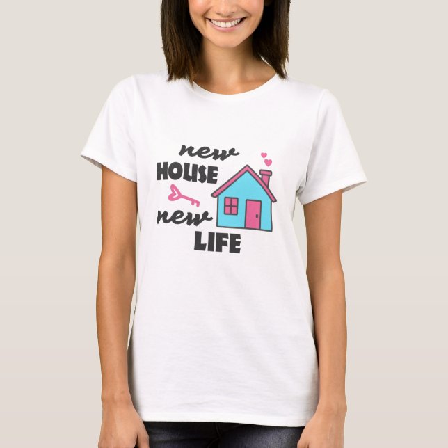 T-shirt Fête du réchauffement de la maison Nouvelle maison (Devant)