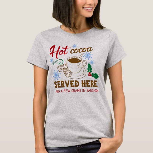 T-shirt Fêtes de cacao chaud et de sarcasme (Devant)