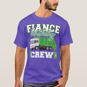 T-shirt Fiance Anniversaire Équipage de déchets Camion de