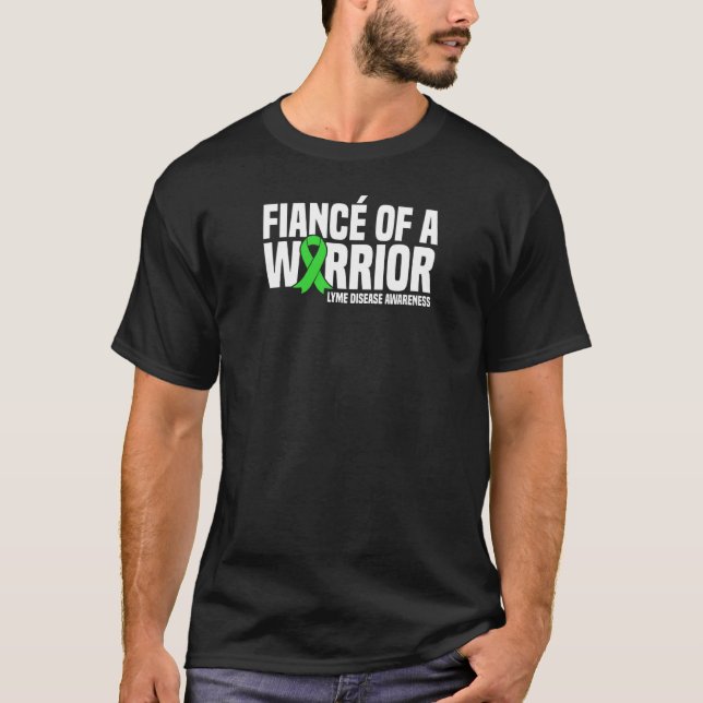 T-shirt Fiance D'Un Guerrier Maladie De Lyme Sensibilisati (Devant)