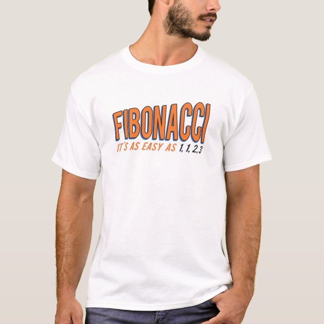 T-shirt Fibonacci il est aussi facile que 1, 1, 2, 3 (Devant)