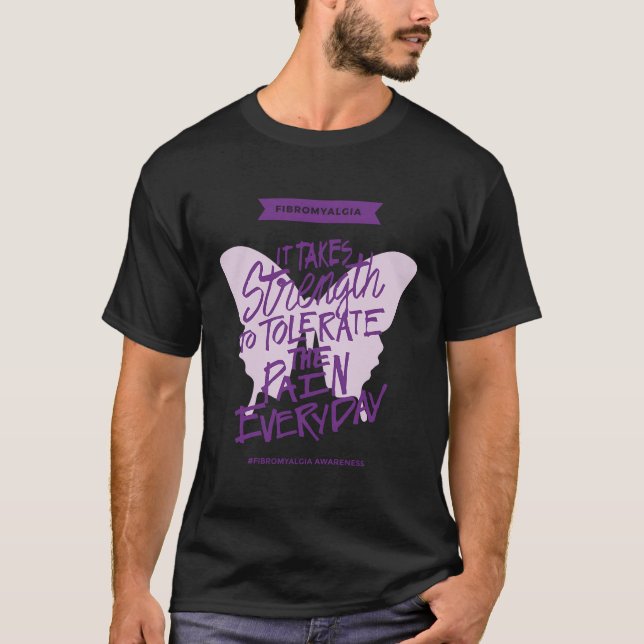 T-shirt Fibromyalgie Il Prend Force Tous Les Jours - Fibro (Devant)