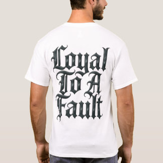 T-shirt Fidèle jusqu'à la faute