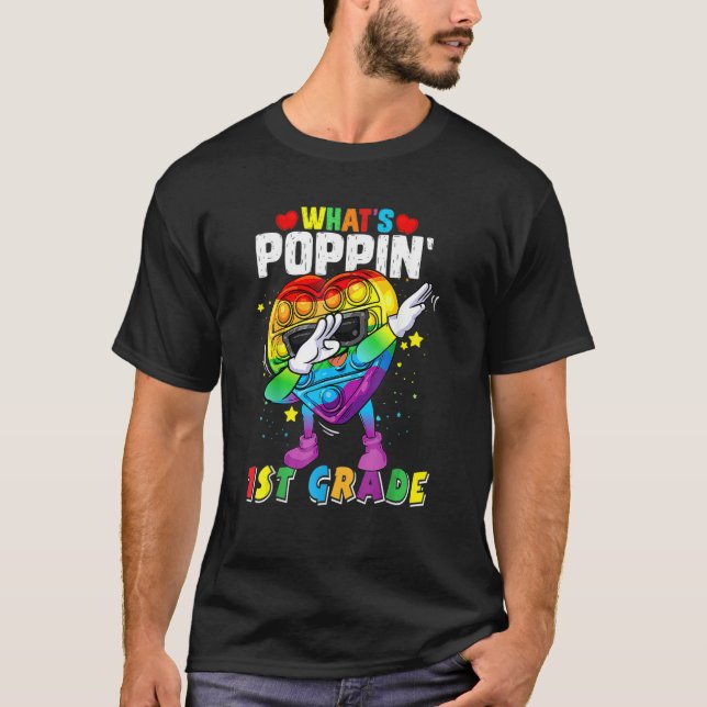 T-shirt Fidget Toy What's Poppin 1st Grade 100th Day Of Sc (Devant)