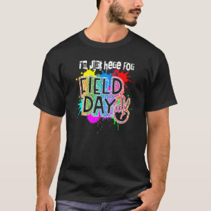 T-shirt Field Day Rainbow Color Splash Iu2019m juste ici F