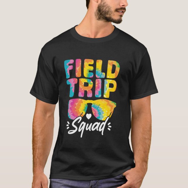 T-shirt Field Trip Friends Teacher Matching Field Trip Squ (Devant)