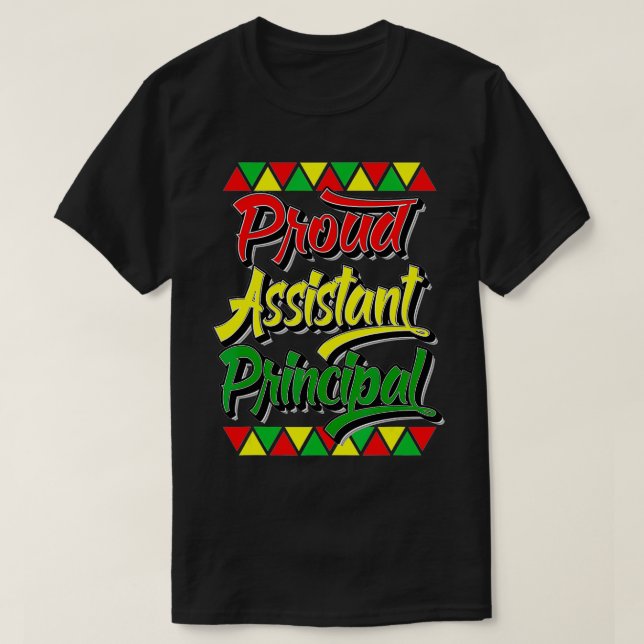 T-shirt Fier Assistant Principal Mois de l'histoire des No (Design devant)