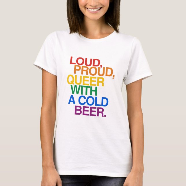 T-SHIRT FIER BRUYANT AVEC DE LA BIÈRE (Devant)