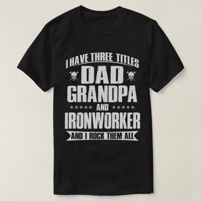 T-shirt Fier cadeau de papa, grand-père et travailleur du  (Design devant)