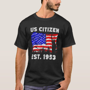 T-shirt Fier citoyen américain depuis 1953 pour un nouvel