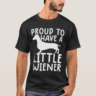 T-shirt Fier D'Avoir Un Petit Chien Dachshund Plus Évident