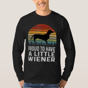 T-shirt Fier D'Avoir Un Petit Dachshund Plus Wiener