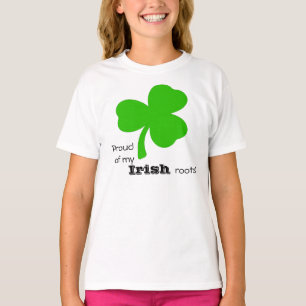 T-shirt Fier de mes racines irlandaises !
