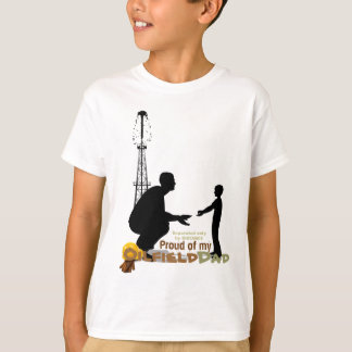 T-shirt Fier de mon PAPA de GISEMENT DE PÉTROLE