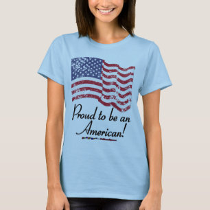 T-shirt Fier d'être Américain !