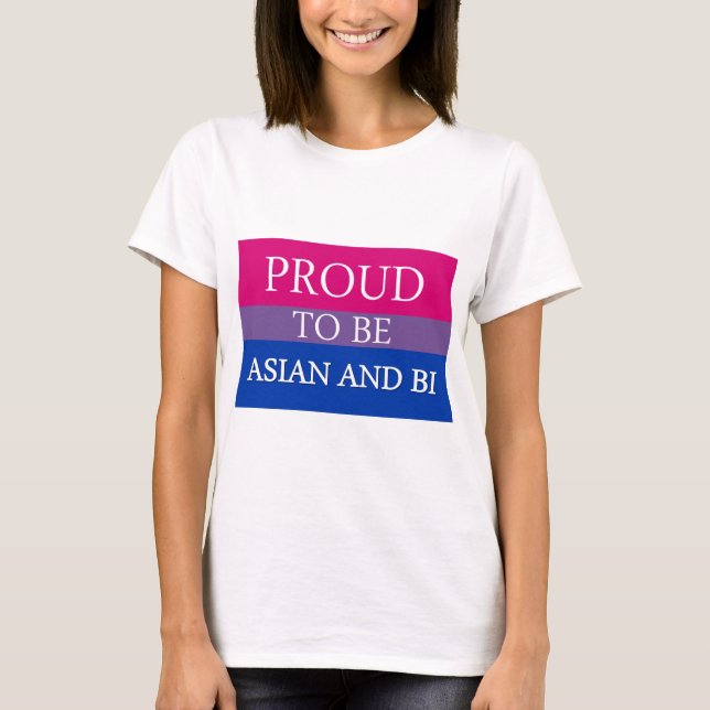 T-shirt Fier d'être asiatique et Bi (Devant)