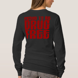 T-shirt Fier d'être drogue libérez 2