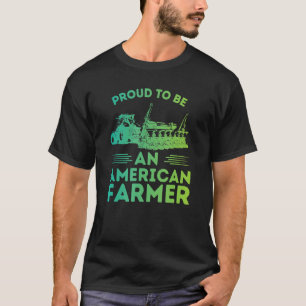 T-shirt FIER D'ÊTRE UN AGRICULTEUR AMÉRICAIN Tractor Plant