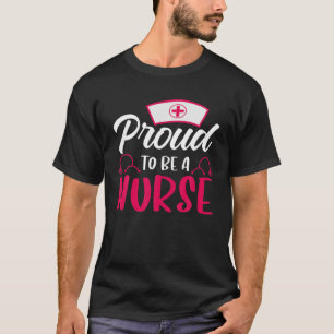 T-shirt Fier D'Être Une Infirmière Journée Internationale