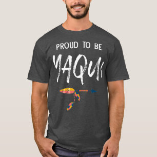 T-shirt Fier D'Être Yaqui Native American Pride