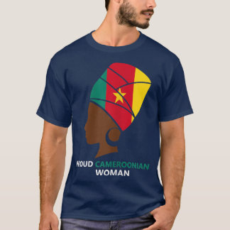 T-shirt Fier Femme Camerounaise Femme Cameroun Chemise Dra