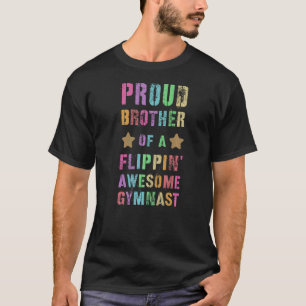 T-shirt Fier Frère D'Une Gymnaste Flippante