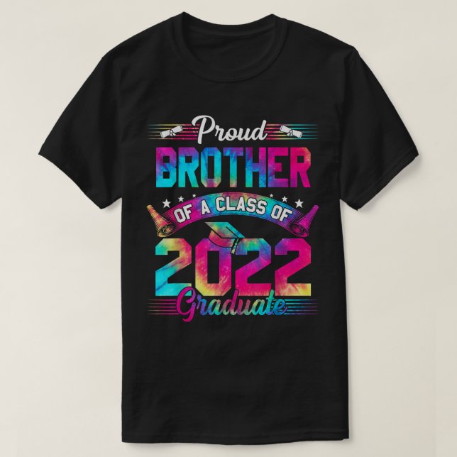 T-shirt Fier Frère D'Une Tie De Diplôme 2022 Dye Senior  (Design devant)