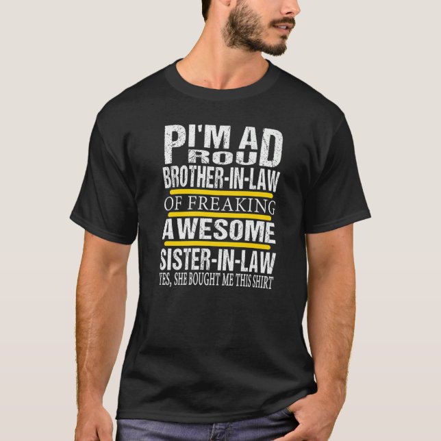 T-shirt Fier Frère en Droit d'Awesome Soeur en Droit, Pro (Devant)