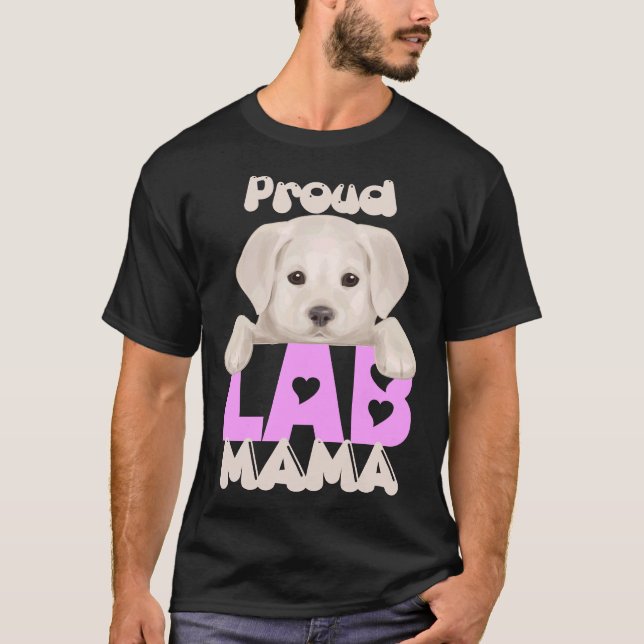 T-shirt Fier Lab Mama Yellow Puppy ! Particulièrement Pour (Devant)